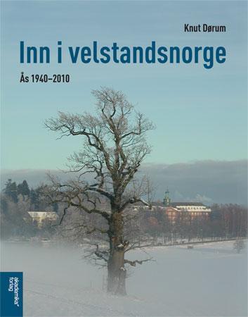 Inn i velstandsnorge - Ås 1940-2010