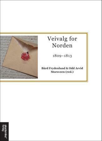 Veivalg for Norden - 1809-1813
