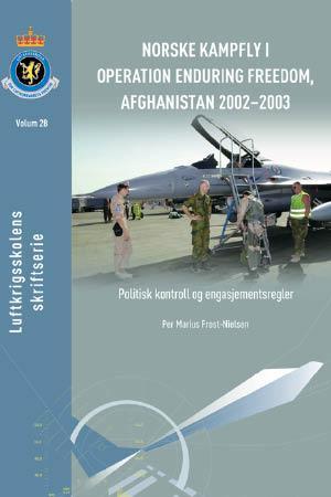 Norske kampfly i operation enduring freedom, Afghanistan 2002-2003 - politisk kontroll og engasjementsregler