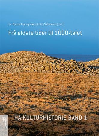 Hå kulturhistorie - band 1 : frå eldste tider til 1000-talet