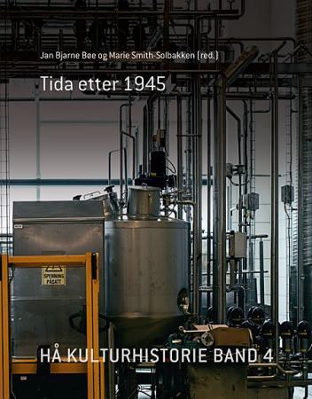 Hå kulturhistorie - band 4 : tida etter 1945