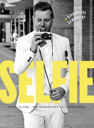 Selfie - fra mobbeoffer til toppblogger