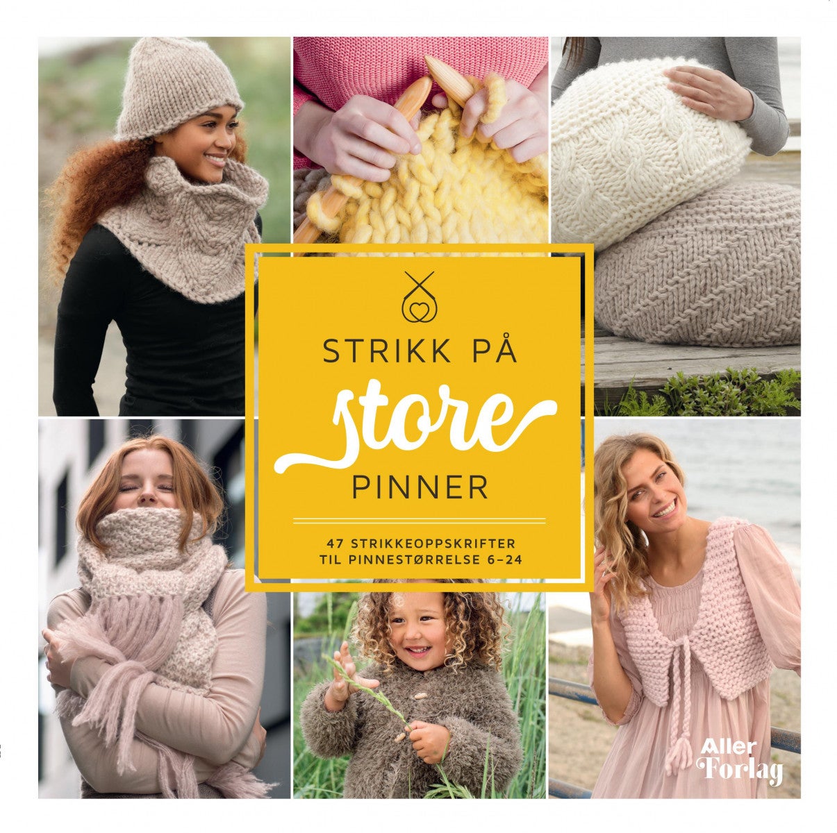 Strikk på store pinner - 47 strikkeoppskrifter til pinnestørrelse 6-24