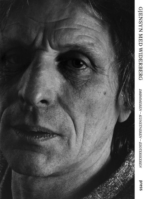 Gjensyn med Widerberg - drømmeren, kunstneren, esoterikeren