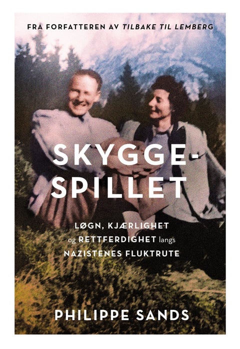 Skyggespillet - løgn, kjærlighet og rettferdighet langs nazistenes fluktrute