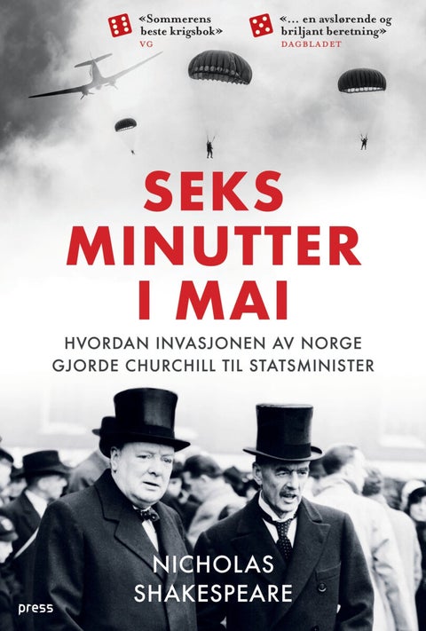 Seks minutter i mai - hvordan invasjonen av Norge gjorde Churchill til statsminister