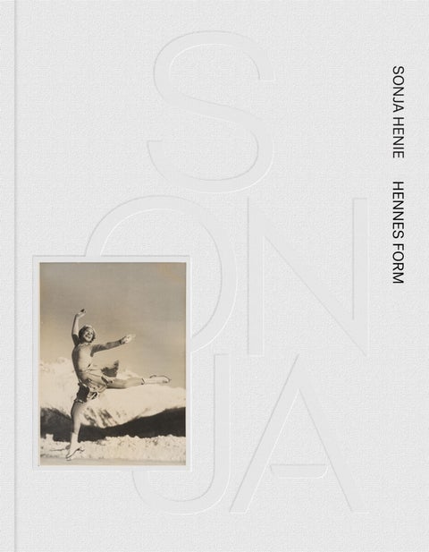 Hennes form - Sonja Henie 1912-1969