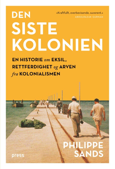 Den siste kolonien - en historie om eksil, rettferdighet og arven fra kolonialismen