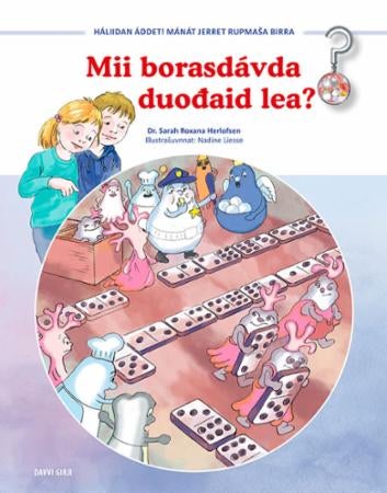 Mii borasdávda duodaid lea? - girji dievva máhtuin, je¿¿ehusain ja doaivagiin