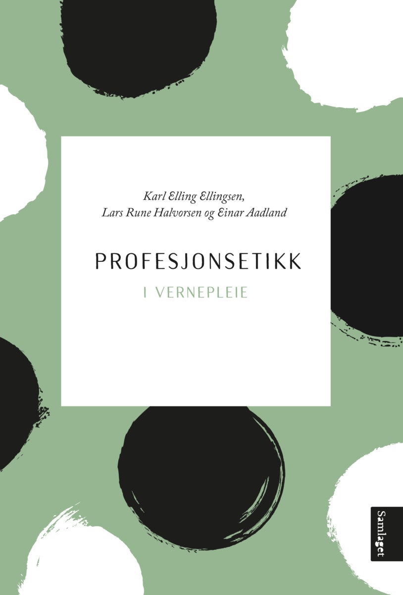 Bilde av Profesjonsetikk I Vernepleie Av Einar Aadland, Karl Elling Ellingsen, Lars Rune Halvorsen