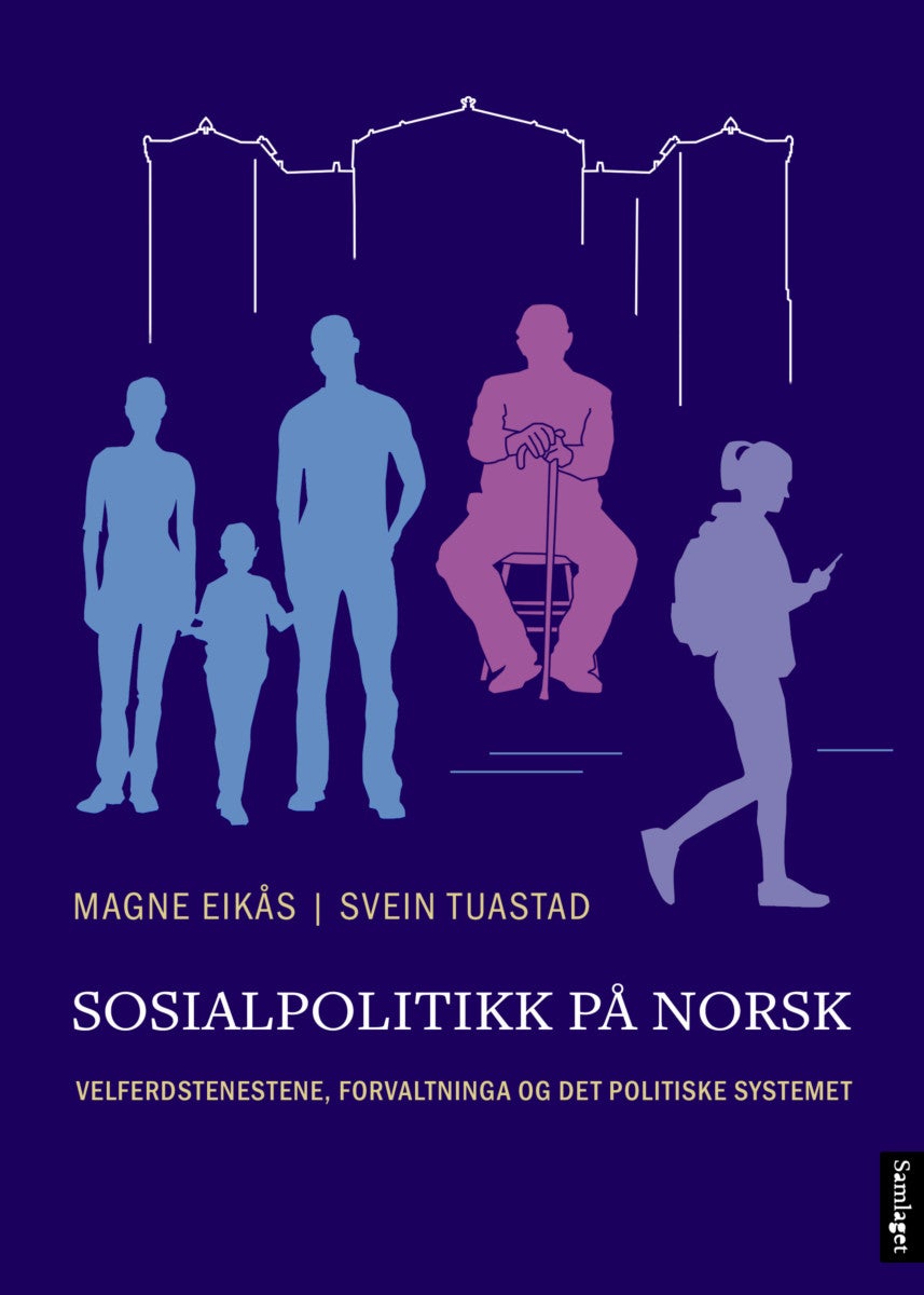 Bilde av Sosialpolitikk På Norsk Av Magne Eikås, Svein Tuastad