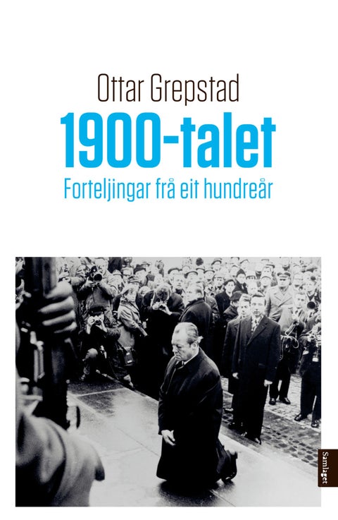 1900-talet - forteljingar frå eit hundreår