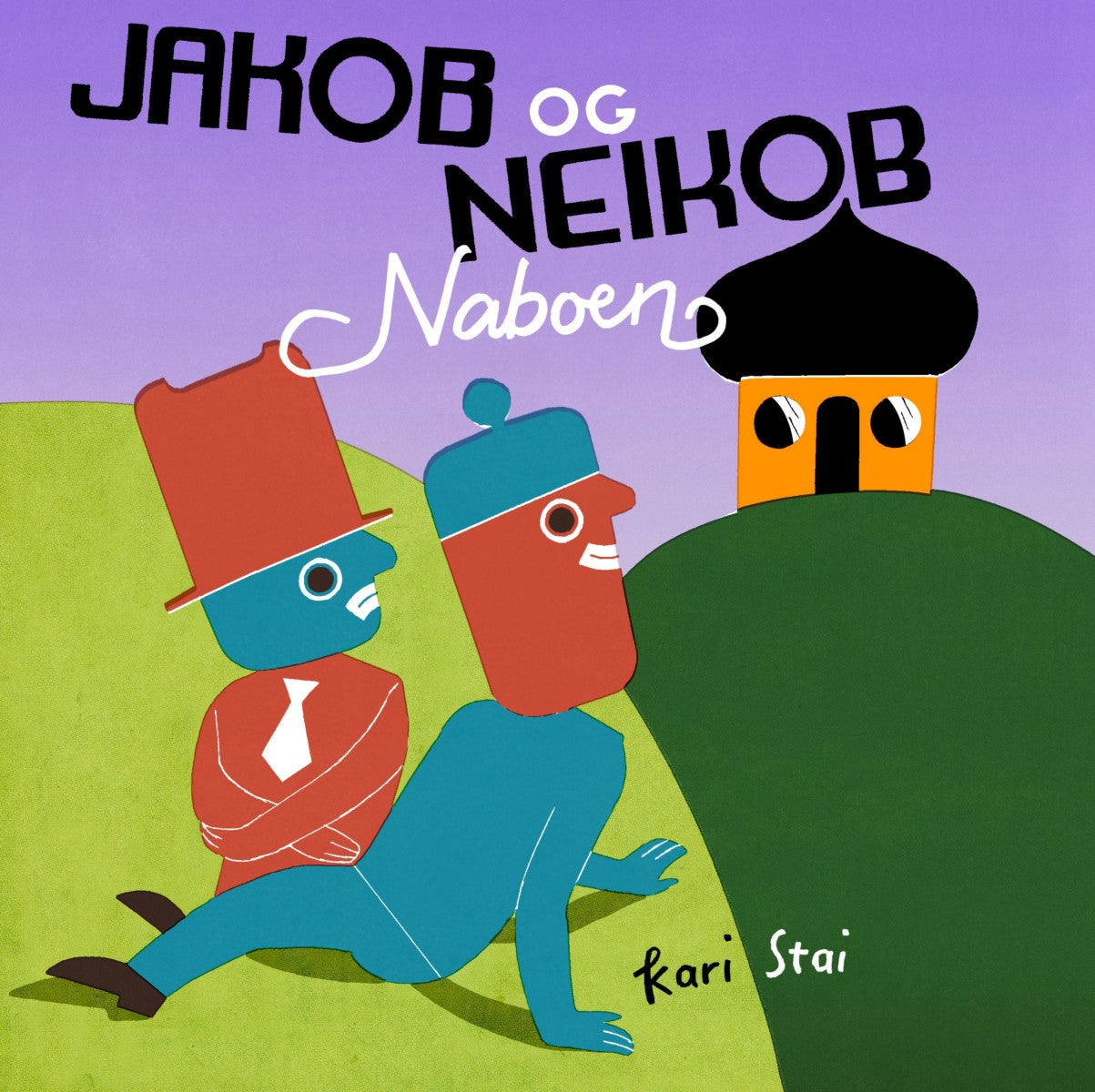 Jakob og Neikob - naboen