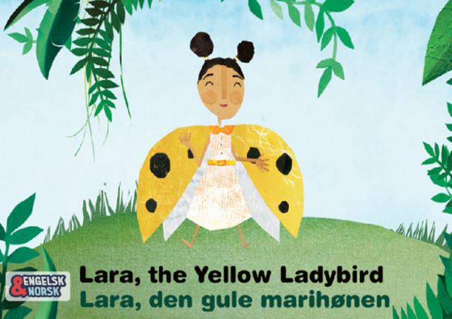 Bilde av Lara, Den Gule Marihønen = Lara, The Yellow Ladybird Av Catherine Holtzhausen