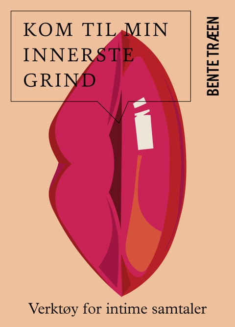 Kom til min innerste grind - Verktøy for intime samtaler