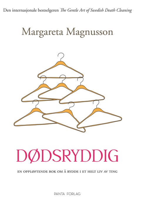 Dødsryddig - en oppløftende bok om å rydde i et helt liv av ting