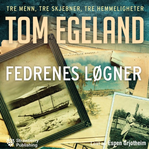 Fedrenes løgner