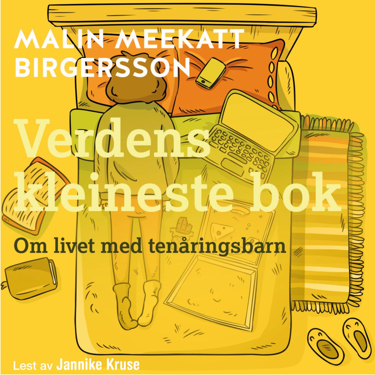 Verdens kleineste bok - om livet med tenåringsbarn