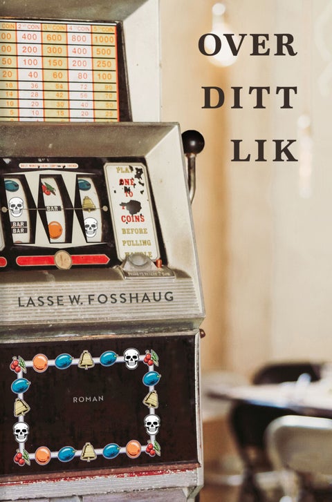 Over ditt lik - roman