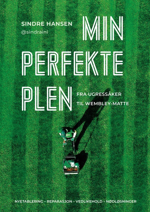 Min perfekte plen - da drømmen om Wembley-plenen ble virkelig