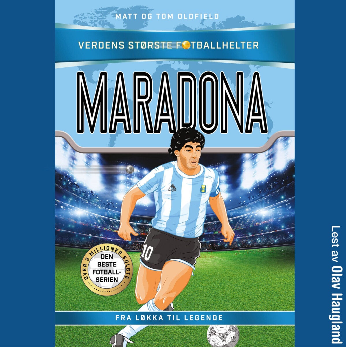 Maradona - fra løkka til legende