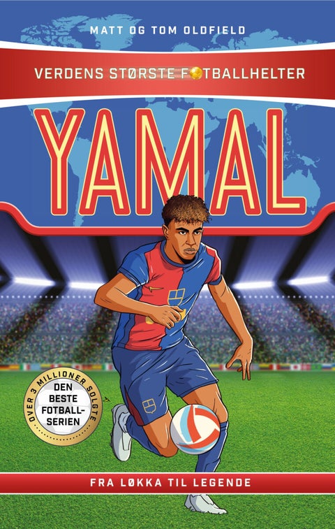 Yamal - fra løkka til legende