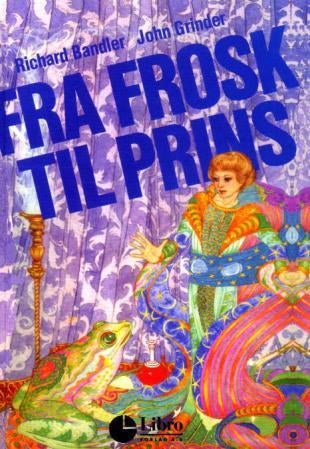 Fra frosk til prins - nevrolingvistisk programmering (NLP)