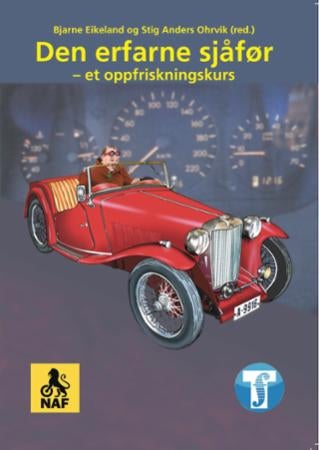 Den erfarne sjåfør - et oppfriskningskurs