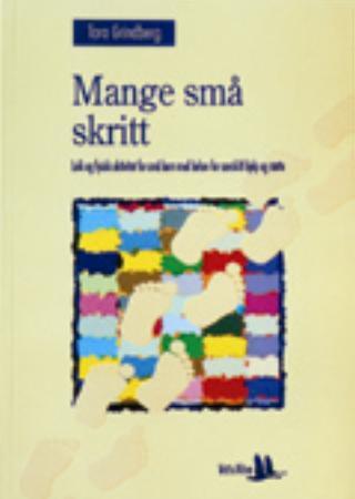 Mange små skritt - leik og fysisk aktivitet for små barn med behov for særskilt hjelp og støtte