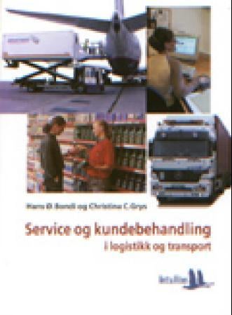 Service og kundebehandling - i logistikk og transport