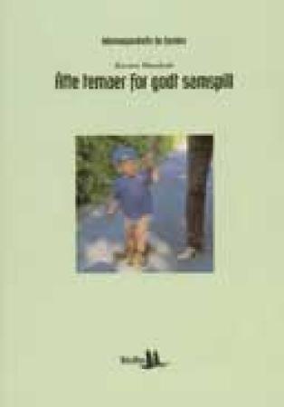 Åtte temaer for godt samspill - informasjonshefte for foreldre