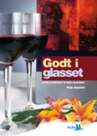 Godt i glasset! - en bok om drikkevarer for kokker og servitører