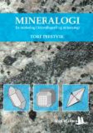 Mineralogi - en innføring i krystallografi og mineralogi