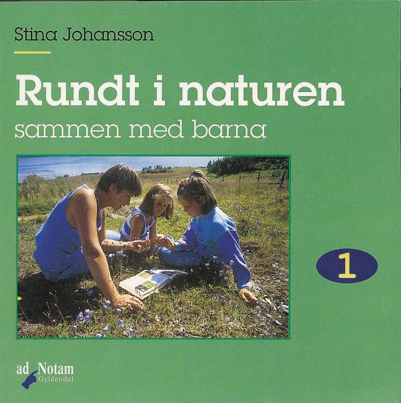 Rundt i naturen 1 - sammen med barna