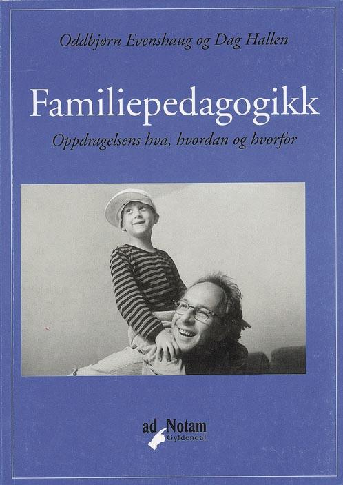 Bilde av Familiepedagogikk Av Oddbjørn Evenshaug, Dag Hallen