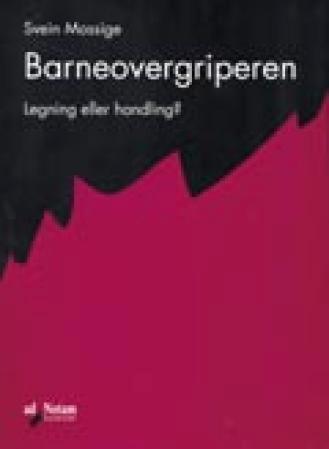 Barneovergriperen - legning eller handling
