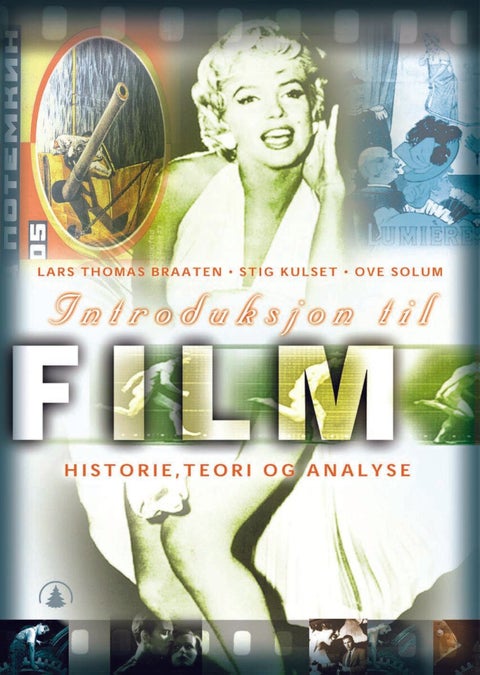 Introduksjon til film - historie, teori og analyse