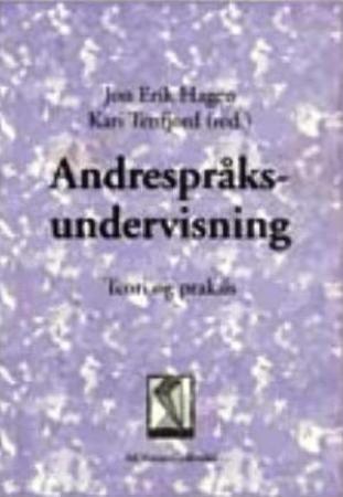 Andrespråksundervisning - teori og praksis