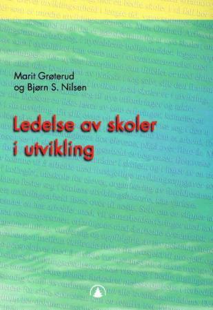 Ledelse av skoler i utvikling