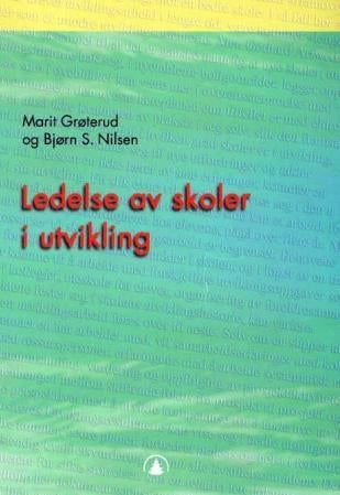 Ledelse av skoler i utvikling