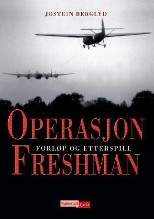 Operasjon Freshman - forløp og etterspill