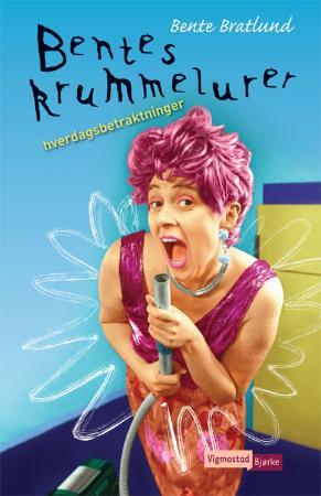 Bentes krummelurer - hverdagsbetraktninger