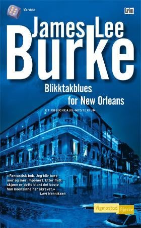 Blikktakblues for New Orleans - et Robicheaux-mysterium