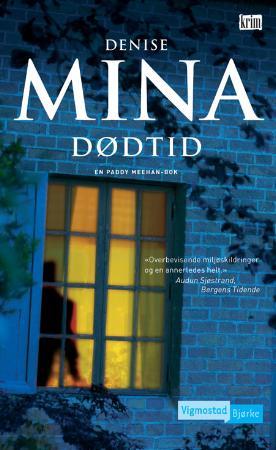 Dødtid - en Paddy Meehan-bok