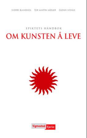 Epiktets håndbok - om kunsten å leve