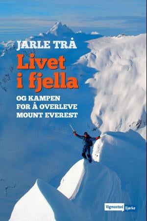 Livet i fjella - og kampen for å overleva Mount Everest