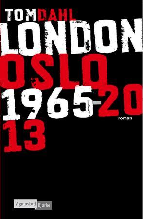London Oslo 1965-2013 - roman