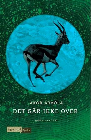 Det går ikke over - fortellinger