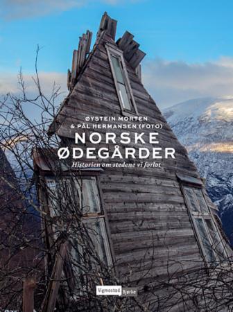 Bilde av Norske ødegårder Av Øystein Morten