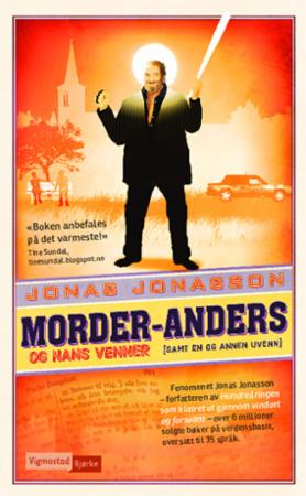 Bilde av Morder-anders Og Hans Venner (samt En Og Annen Uvenn) Av Jonas Jonasson